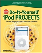 Hart-Davis, Guy Hart-Davis, Hart-Davis Guy - CNET Do-It-Yourself iPod Projects