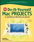 Joli Ballew, Ballew Joli, Andrew Shalat, Shalat Andrew - CNET Do it Yourself Mac Projects