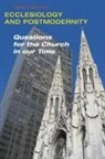 Gerard Mannion - Ecclesiology And Postmodernity