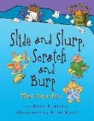 Brian P Cleary, Brian P. Cleary, Brian P./ Gable Cleary, Brian Gable - Slide and Slurp, Scratch and Burp