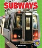 Mary Winget - Subways - Pull Ahead Mighty Movers