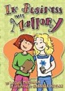 Laurie Friedman, Laurie B. Friedman, Barbara Pollak - In Business with Mallory