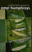 Emyr Humphreys,  HUMPHREYS EMYR - Collected Poems Emyr Humphreys
