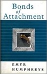 Emyr Humphreys - Bonds of Attachment