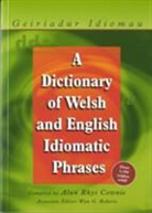 Alun Cownie, Cownie Alun - Dictionary of Welsh and English Idiomatic Phrases