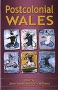 Jane Aaron, Jane Williams Aaron, Jane Aaron, Aaron Jane, Chris Williams - Postcolonial Wales