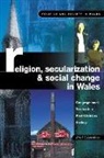 Paul Chambers - Religion, Secularization and Social Change in Wales
