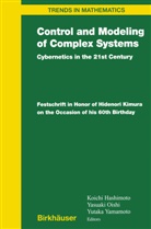 Koichi Hashimoto, Yasuaki Oishi, Yutak Yamamoto, Yutaka Yamamoto - Control and Modeling of Complex Systems
