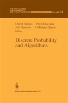 David Aldous, Pers Diaconis, Persi Diaconis, Laurent Saloff-Coste, Joel Spencer, Joel Spencer et al... - Discrete Probability and Algorithms