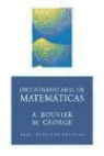 Alain Bouvier, Michel George - Diccionario Akal de matemáticas