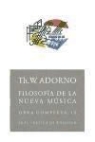 Theodor W. Adorno - Filosofía de la nueva música