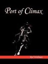 Rol Wellman, Trafford Publishing - Port of Climax