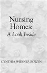 Cynthia Wiesner Bowen, Trafford Publishing - Nursing Homes