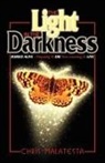Chris Malatesta, Trafford Publishing - Light in the Darkness
