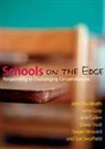 Jane Cullen, David Frost, John M Gray, John M M Gray, John M. Gray, John MacBeath... - Schools on the Edge