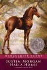 Wesley Dennis, Marguerite Henry, Marguerite/ Dennis Henry, Wesley Dennis - Justin Morgan Had a Horse