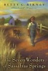 Betty G Birney, Betty G. Birney, Betty G./ Phelan Birney, Matt Phelan - The Seven Wonders of Sassafras Springs