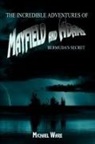 Michael Ware - Incredible Adventures of Mayfield and Adams