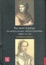 Jacques Lafaye - Por Amor Al Griego