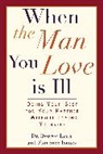 Florence Isaacs, Dorree Lynn, Dr. Dorree Lynn - When the Man You Love Is Ill