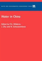 N. Wilderer Schwarzenbeck, Wilderer, Peter A. Zhu Wilderer, N Schwarzenbeck, N. Schwarzenbeck, P A Wilderer... - Water in China