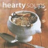 Maxine Clark, Maxine (EDT) Clark, Clare Ferguson, Manisha Gambhir Harkins - Hearty Soups