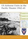 Gordon L Rottman, Gordon L. Rottman, Rottman Gordon L. - US Airborne Units in the Pacific Theater 1942 -45