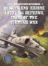 Peter Mersky, Mersky Peter, Jim Laurier, Laurier Jim - US Navy and Marine Corps A4 Skyhawk Units of the Vietnam War 1963 -