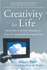 Eric Maisel - Creativity for Life