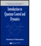 &amp;apos, Domenico alessandro, D&amp;apos, Domenico D'Alessandro, Domenico (Iowa State University D'Alessandro, Domenico D''alessandro... - Introduction to Quantum Control and Dynamics