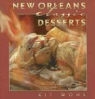 Kit Wohl - New Orleans Classic Desserts