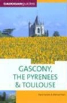 Dana Facaros, Dana Pauls Facaros, Michael Pauls - Gascony and the Pyrenees 5th Edition