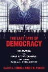 Dr. Elliot D. Cohen, Elliot D. Cohen, Elliot D. Fraser Cohen, Elliott D. Cohen, Elliott D. Fraser Cohen, Cohen Elliott D.... - Last Days of Democracy