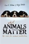Margo Demello, Erin E Williams, Erin E. Williams, Erin E. Demello Williams, Williams Erin E. - Why Animals Matter