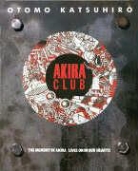 Otomo Katsuhiro, Katsuhiro Otomo, Otomo Katsuhiro - Akira Club