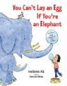 Amanda Ehrlich, Fred Ehrlich, Fred Ehrlich Ehrlich, Amanda Haley - You Can''t Lay an Egg If You''re an Elephant