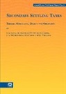 G. A. Ekama, J L Barnard, J. L. Barnard, Ekama, G A Ekama, G. A. Ekama... - Secondary Settling Tanks