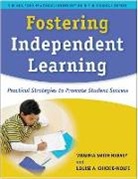 Louise A Chickie-Wolfe, Louise A. Chickie-Wolfe, Peg Dawson, Virginia Smith Harvey, Virginia Smith (University of Massachusetts Harvey, Gloria E. Miller... - Fostering Independent Learning