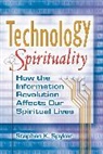 Stephen K. Spyker - Technology and Spirituality