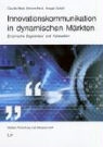 Huc, Simone Huck, Mas, Claudia Mast, Zerfass, Ansgar Zerfaß - Innovationskommunikation in dynamischen Märkten