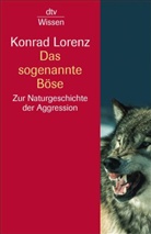 Konrad Lorenz - Das sogenannte Böse