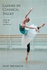 Oleg Briansky, Asaf Messerer - Classes in Classical Ballet