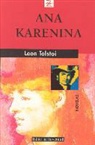 Lev Nikolaevich Tolstoï, Leo Nikolayevich Tolstoy - Ana Kareninna