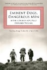 Donald McCaig, McCaig Donald - Eminent Dogs, Dangerous Men