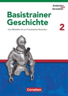 Floria Basel, Florian Basel, Heik Bruchertseifer, Heike Bruchertseifer, Carola Gruner-Basel, Doris Thammer... - Entdecken und Verstehen, Basistrainer Geschichte - 2: Entdecken und verstehen - Geschichtsbuch - Basistrainer Geschichte - Ausgabe ab 2006 - Heft 2