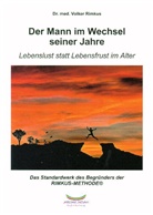 Volker Rimkus - Der Mann im Wechsel seiner Jahre