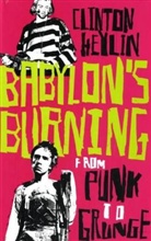Clinton Heylin - Babylon's Burning
