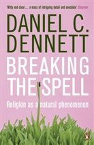 Daniel C Dennett, Daniel C. Dennett, Dennett Daniel C. - Breaking the Spell