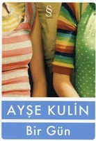 Ayse Kulin - Bir Gün