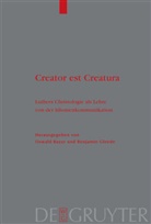 Oswal Bayer, Oswald Bayer, Gleede, Gleede, Benjamin Gleede - Creator est Creatura